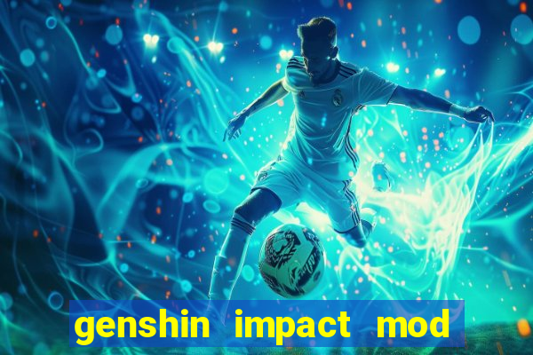 genshin impact mod menu 2024